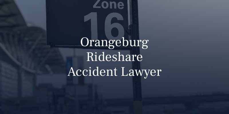 Orangeburg Rideshare Accident Lawyer