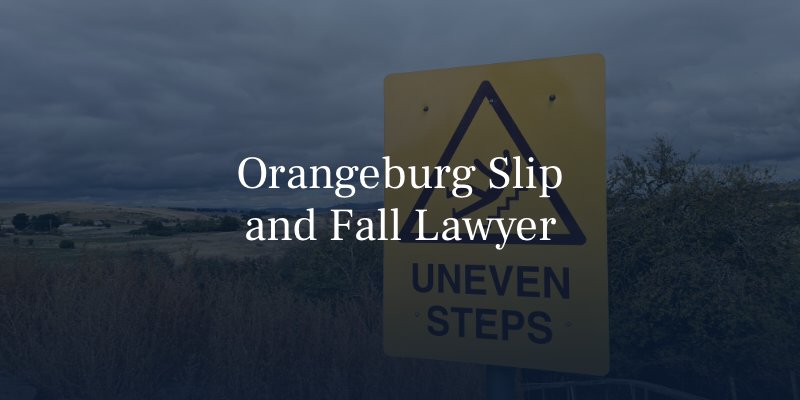 Orangeburg Slip and Fall Lawyer